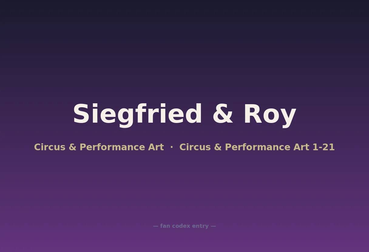 Siegfried & Roy